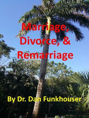cover image of Marriage, Divorce, & Remarriage